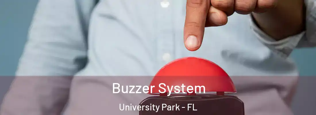 Buzzer System University Park - FL