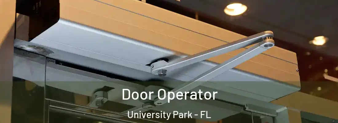  Door Operator University Park - FL
