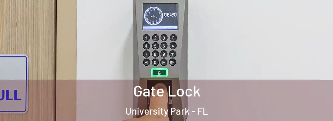 Gate Lock University Park - FL