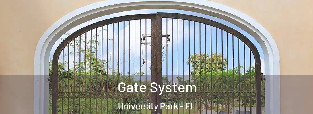  Gate System University Park - FL
