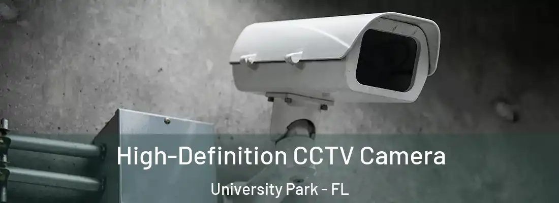  High-Definition CCTV Camera University Park - FL