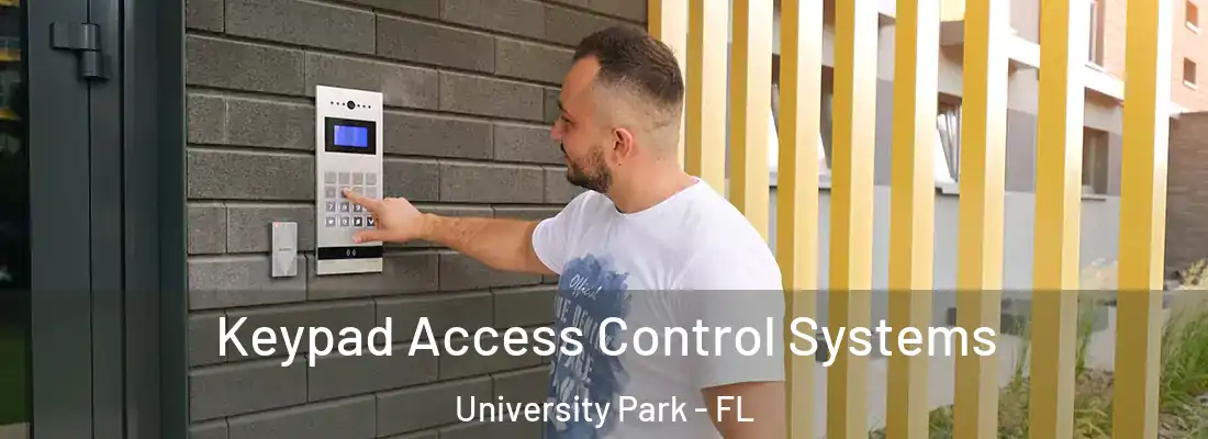  Keypad Access Control Systems University Park - FL