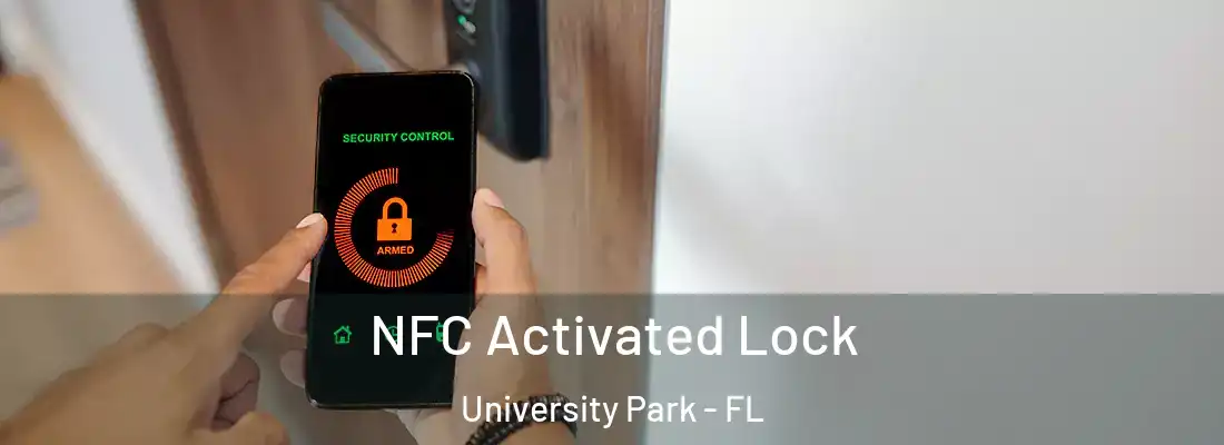  NFC Activated Lock University Park - FL