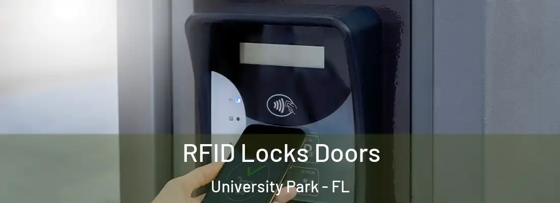 RFID Locks Doors University Park - FL